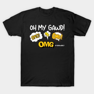 OMG Tee T-Shirt